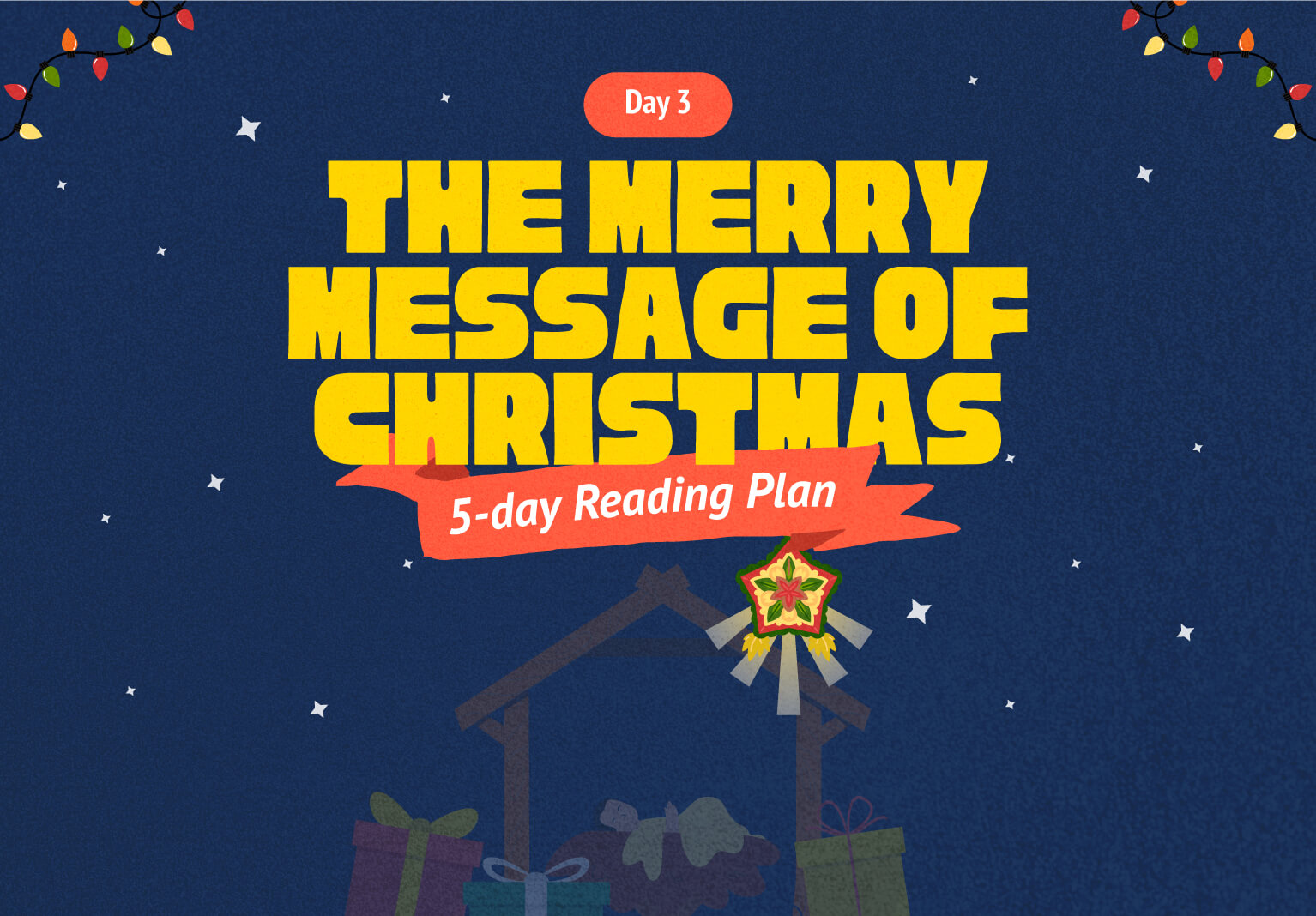Day 3: The Merry Message of Christmas