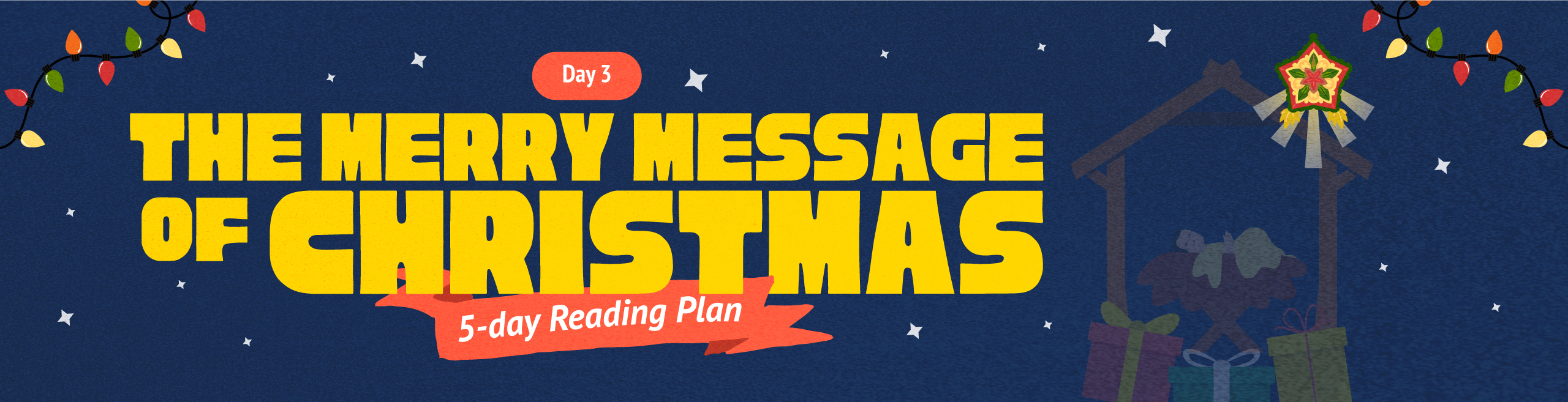 Day 3: The Merry Message of Christmas