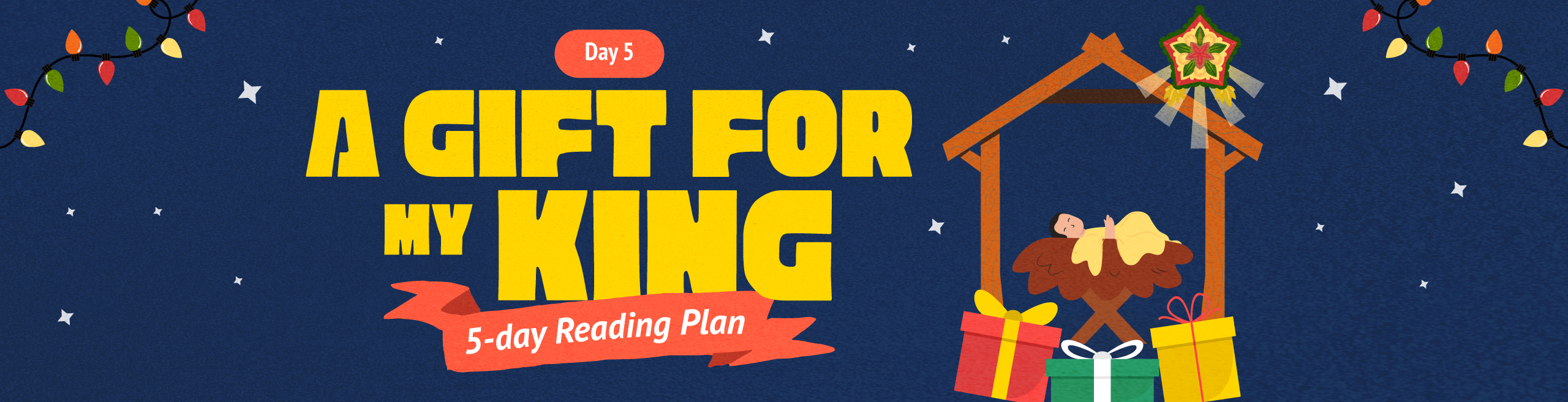 Day 5: A Gift for My King